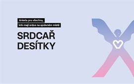 Prodlužujeme anketu Srdcař Desítky